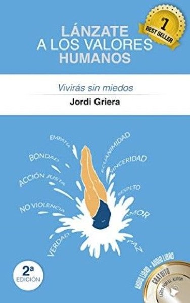 "Lánzate a los valores Humanos" de Jordi Griera alcanza la categoría de best seller